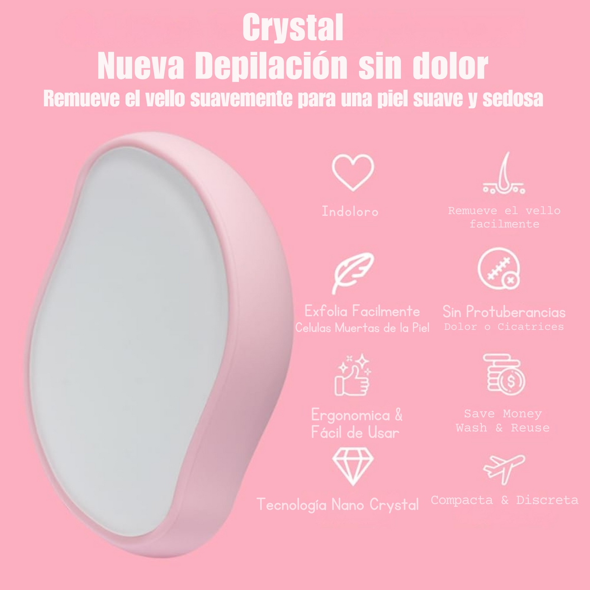 Crystal - Removedor de Vello Reutilizable con Tecnología de Nanopartículas